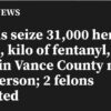 FBI DELIVERS MAJOR BLOW TO DRUG POISONERS IN NORTH CAROLINA